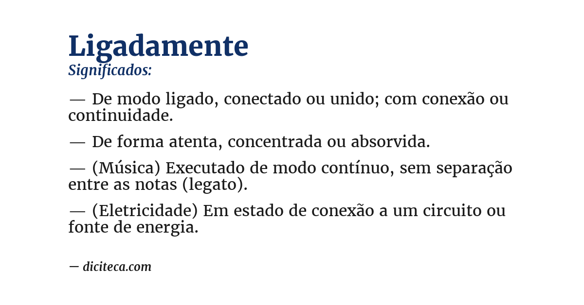 Significado de ligadamente