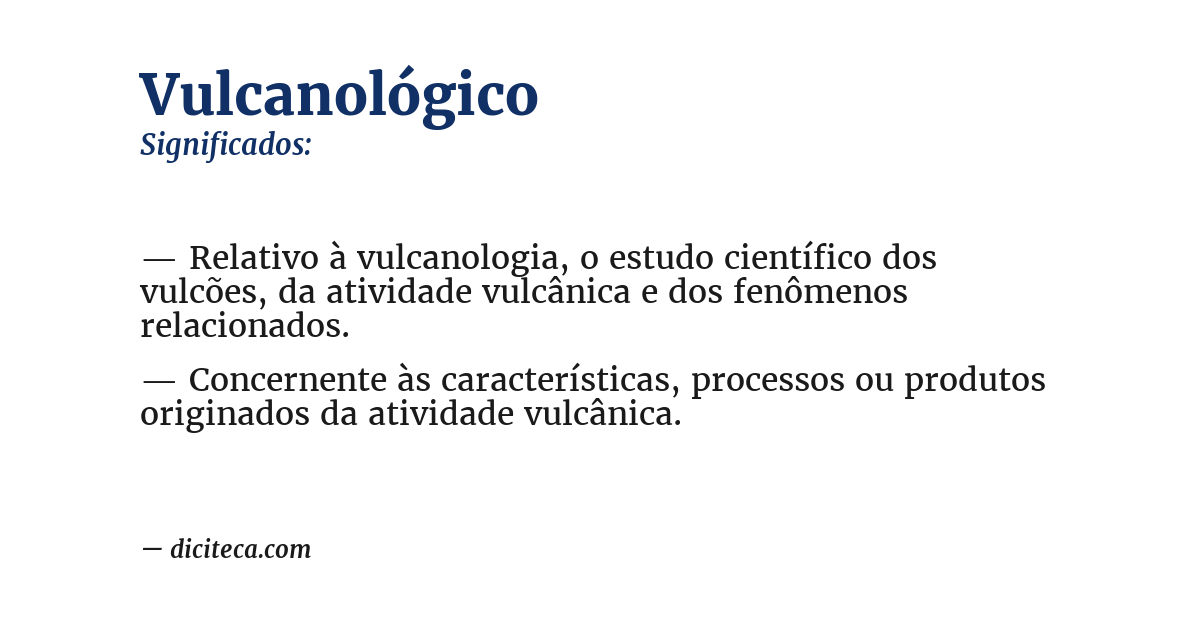 Significado de vulcanológico