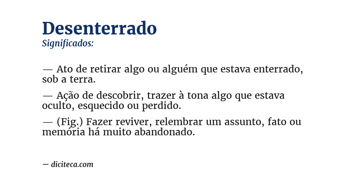Significado de desenterrado