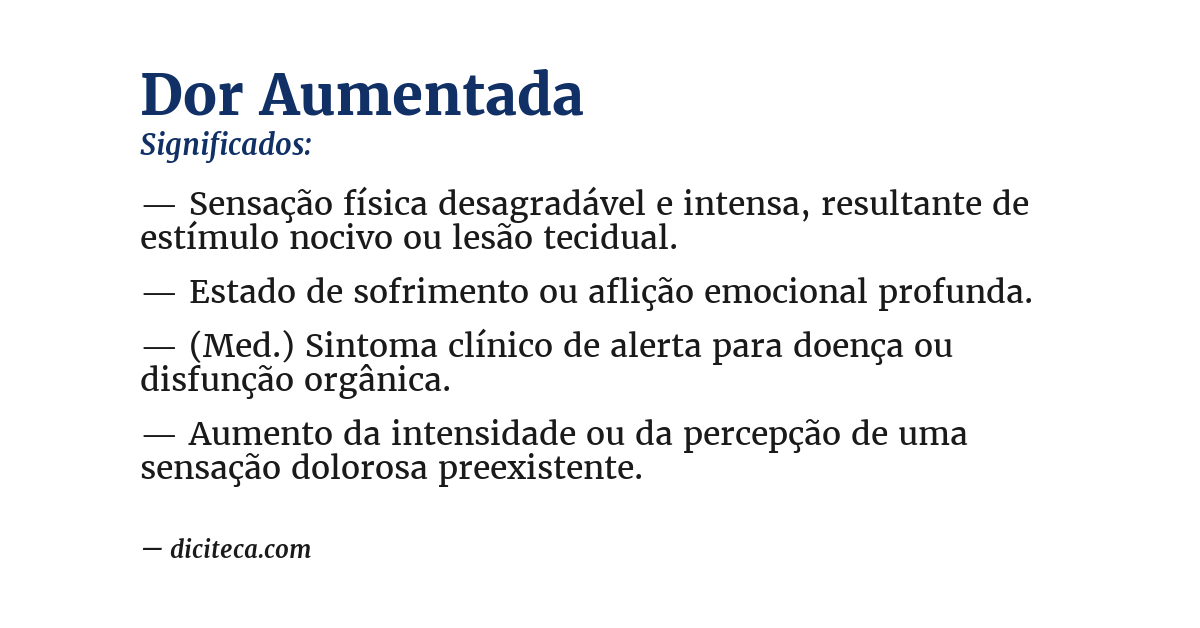 Significado de dor aumentada