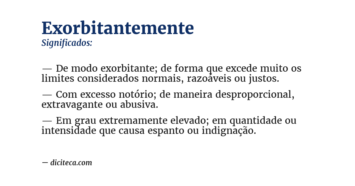 Significado de exorbitantemente