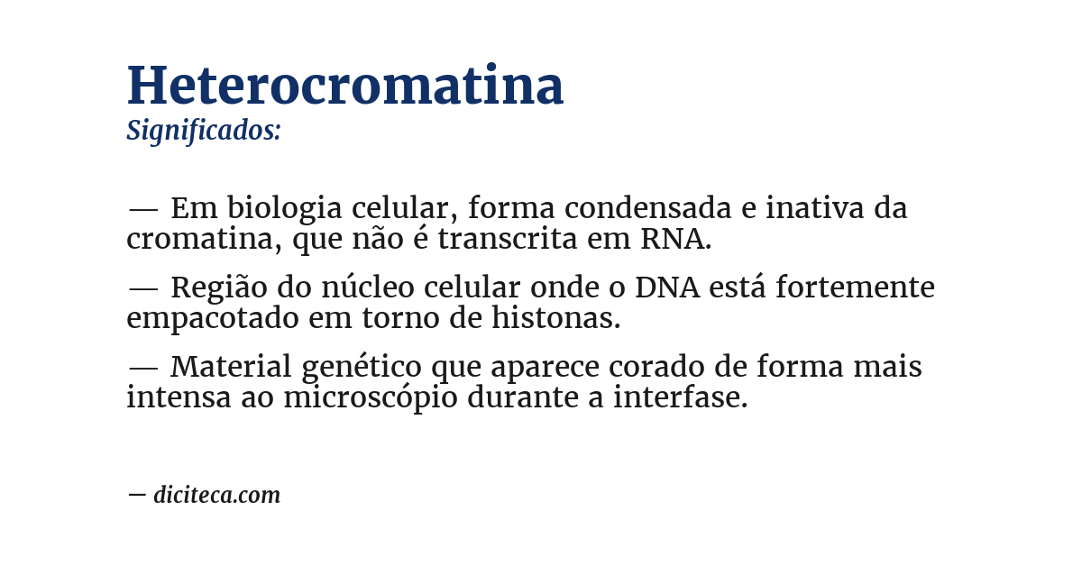 Significado de heterocromatina