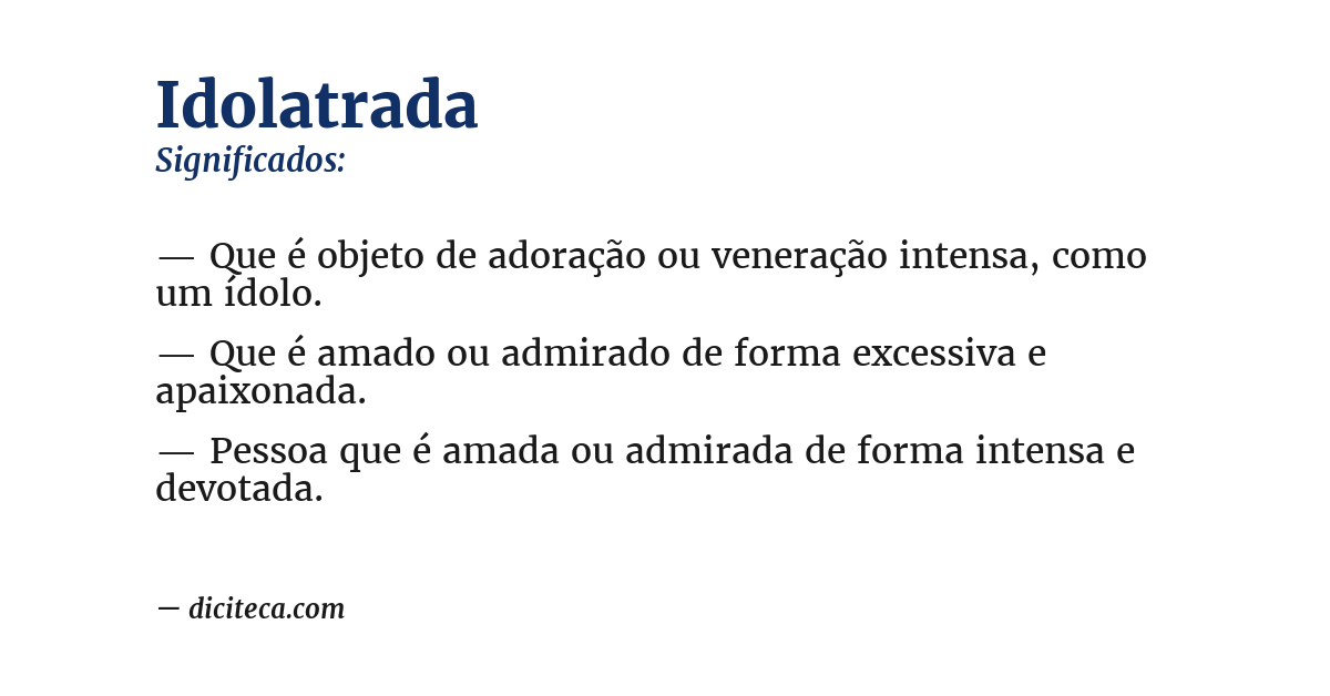 Significado de idolatrada