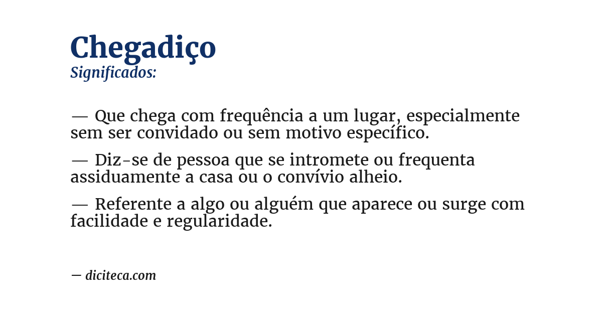 Significado de chegadiço