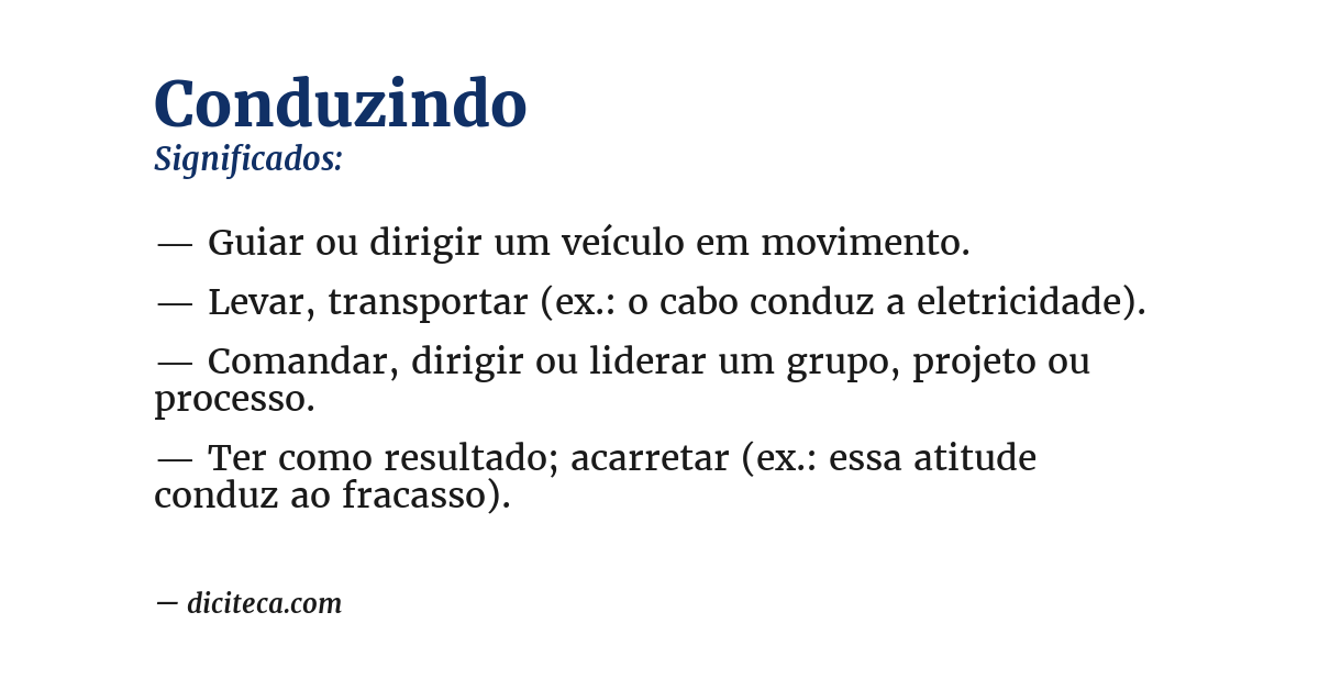 Significado de conduzindo