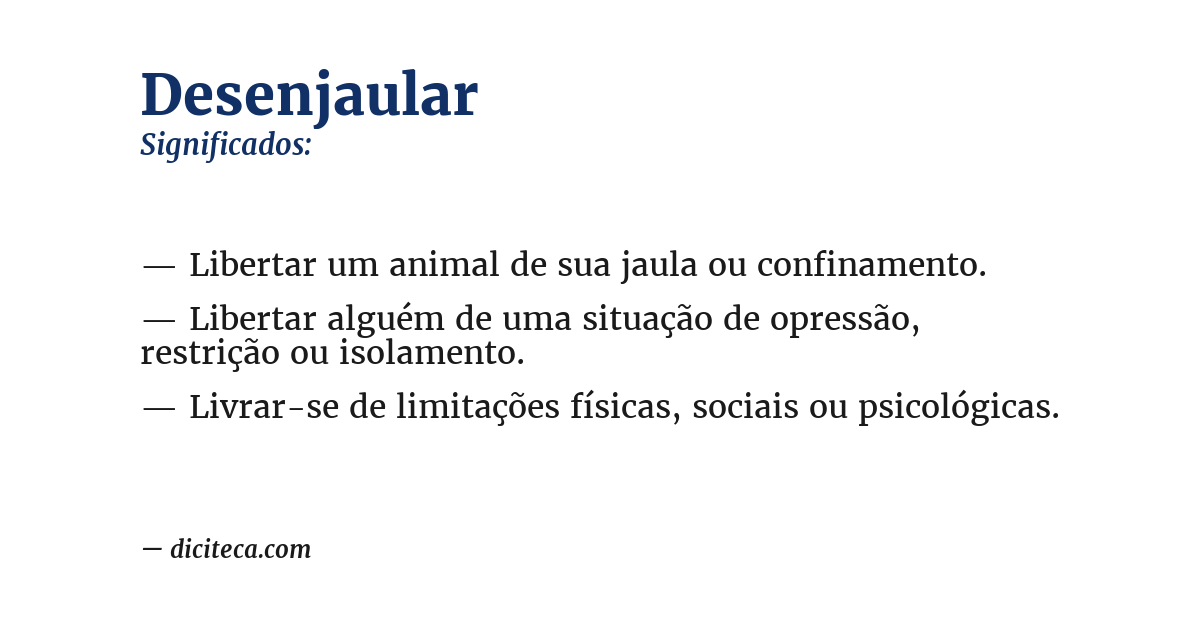 Significado de desenjaular