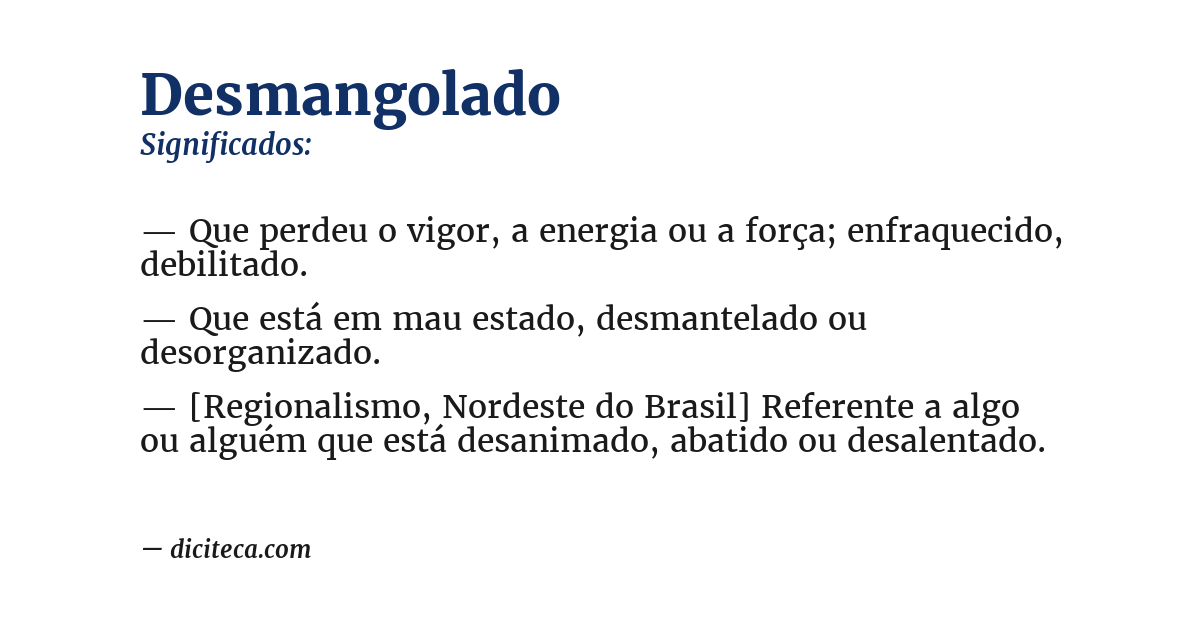 Significado de desmangolado