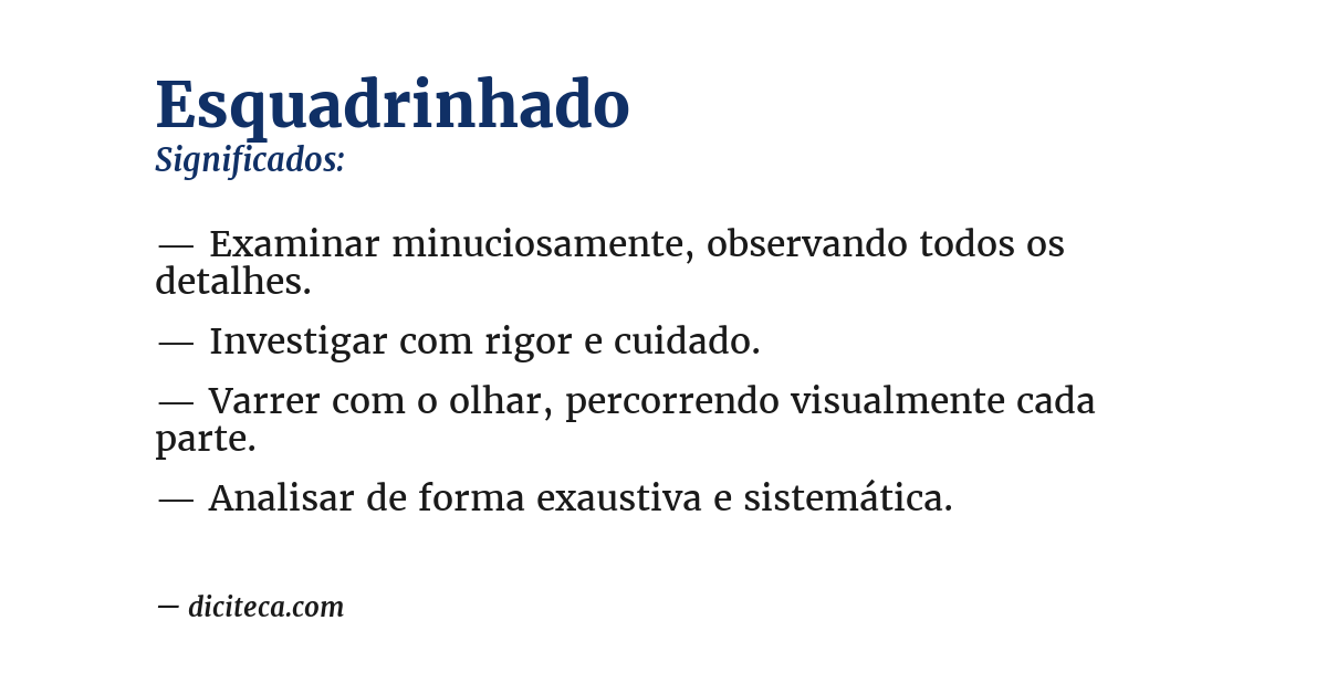 Significado de esquadrinhado