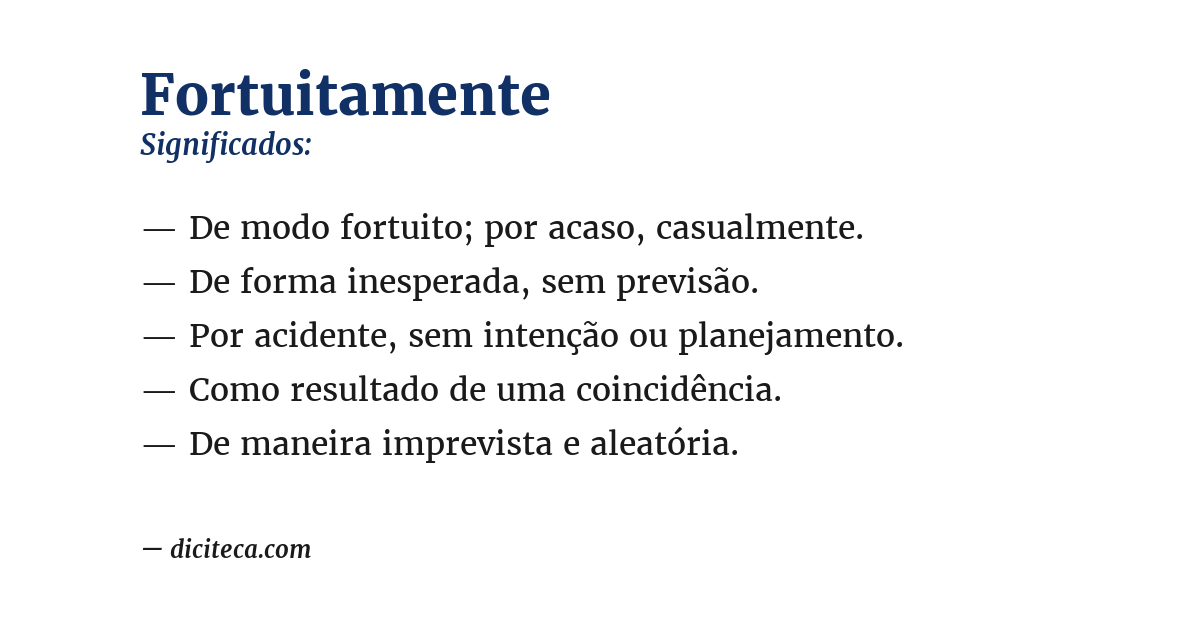 Significado de fortuitamente