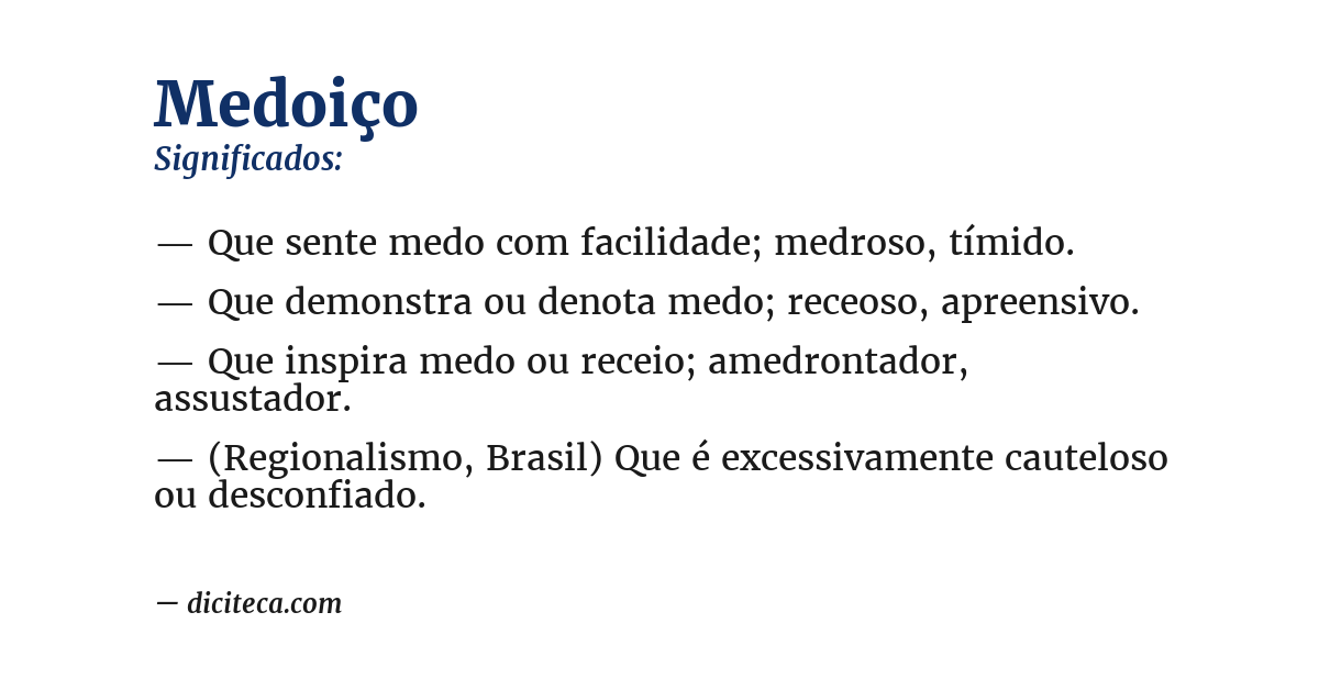 Significado de medoiço