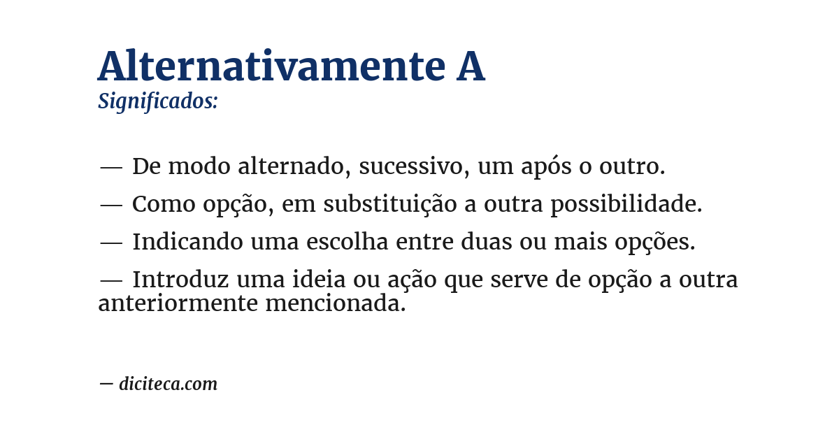 Significado de alternativamente a