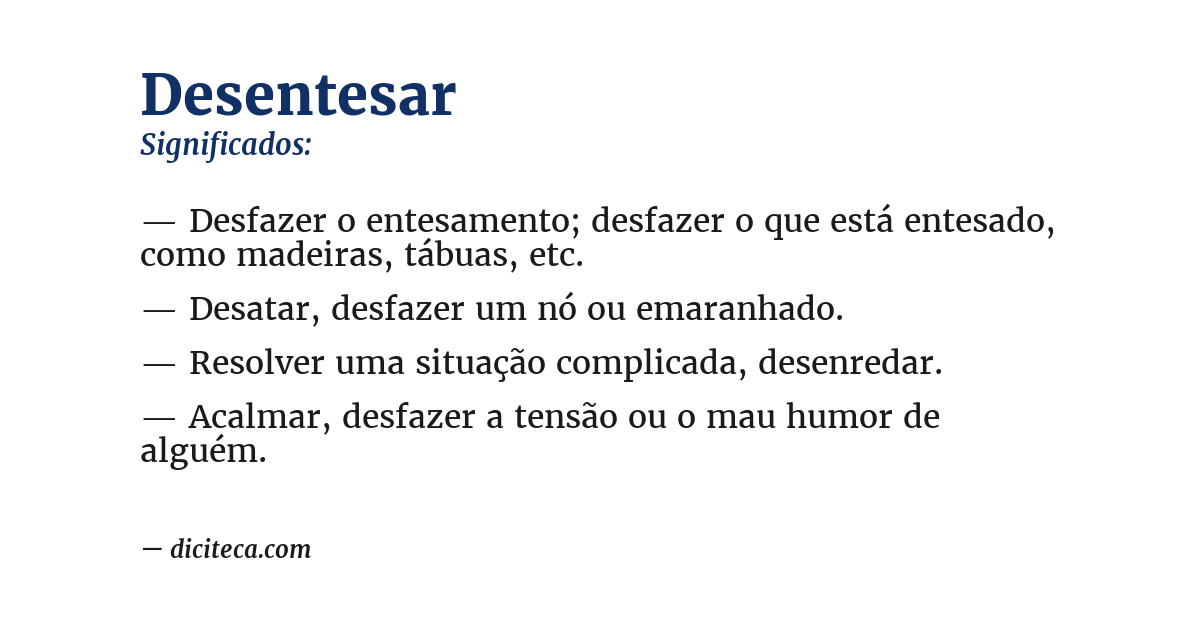 Significado de desentesar