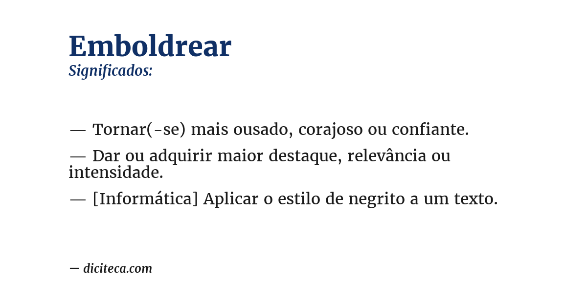 Significado de emboldrear