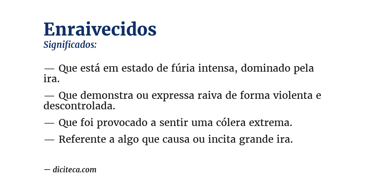 Significado de enraivecidos