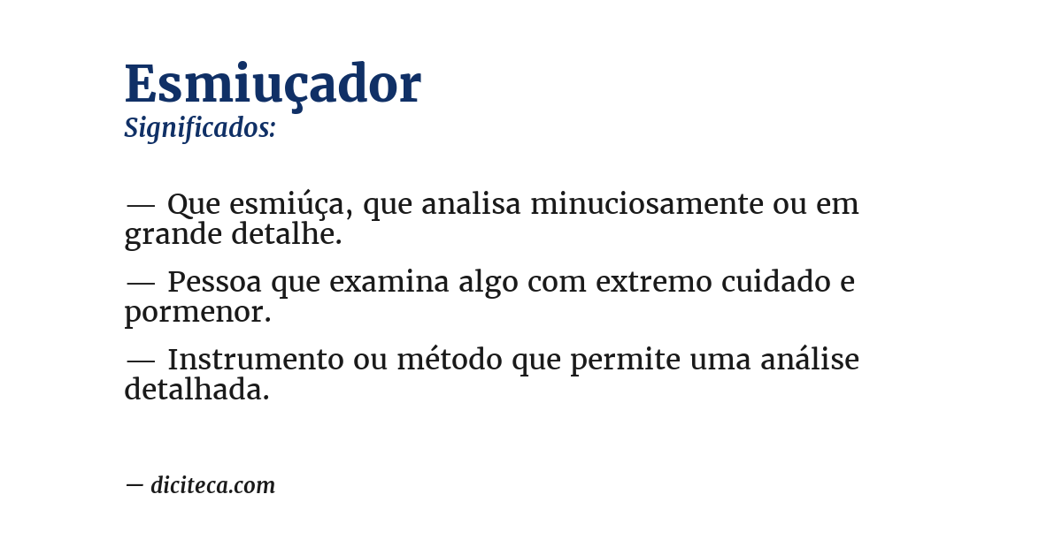 Significado de esmiuçador
