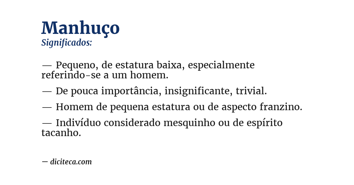 Significado de manhuço