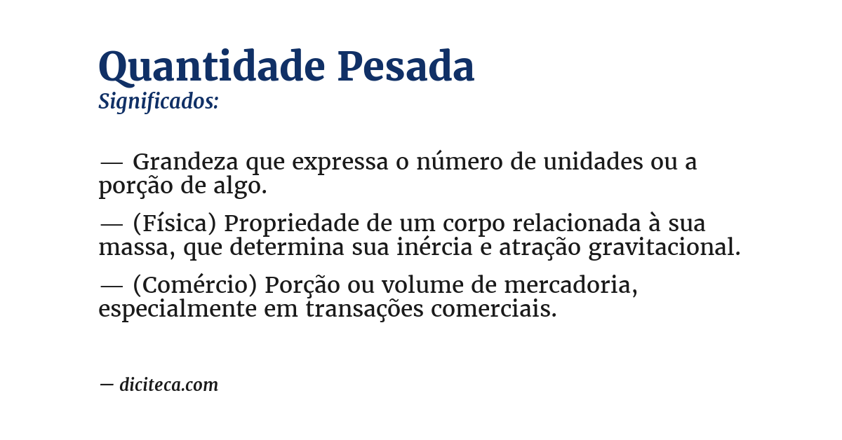 Significado de quantidade pesada