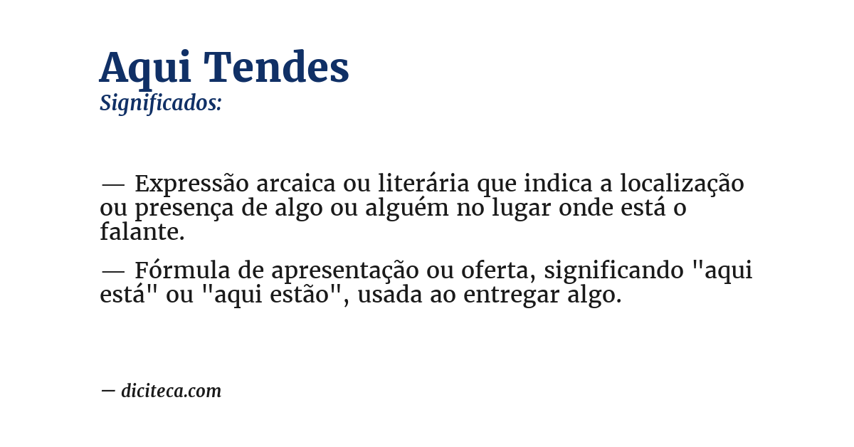 Significado de aqui tendes