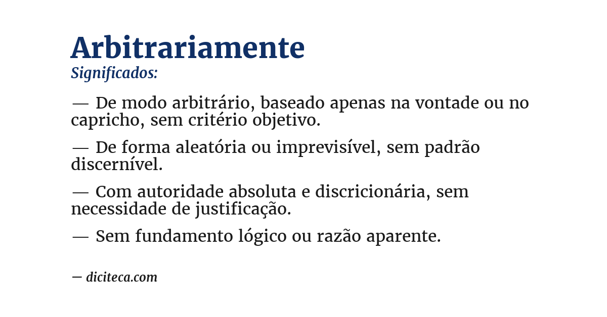 Significado de arbitrariamente