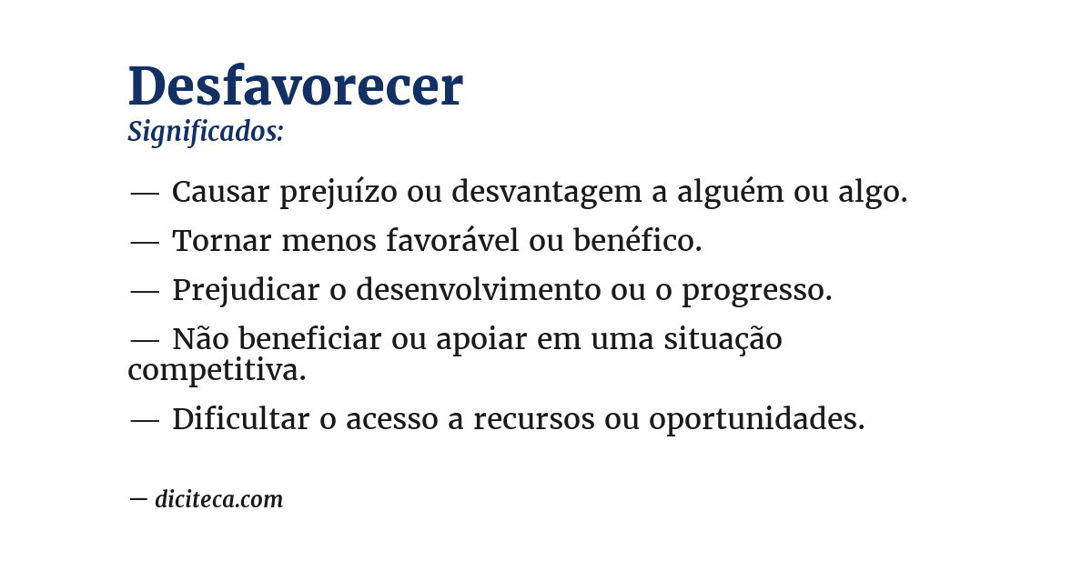 Significado de desfavorecer