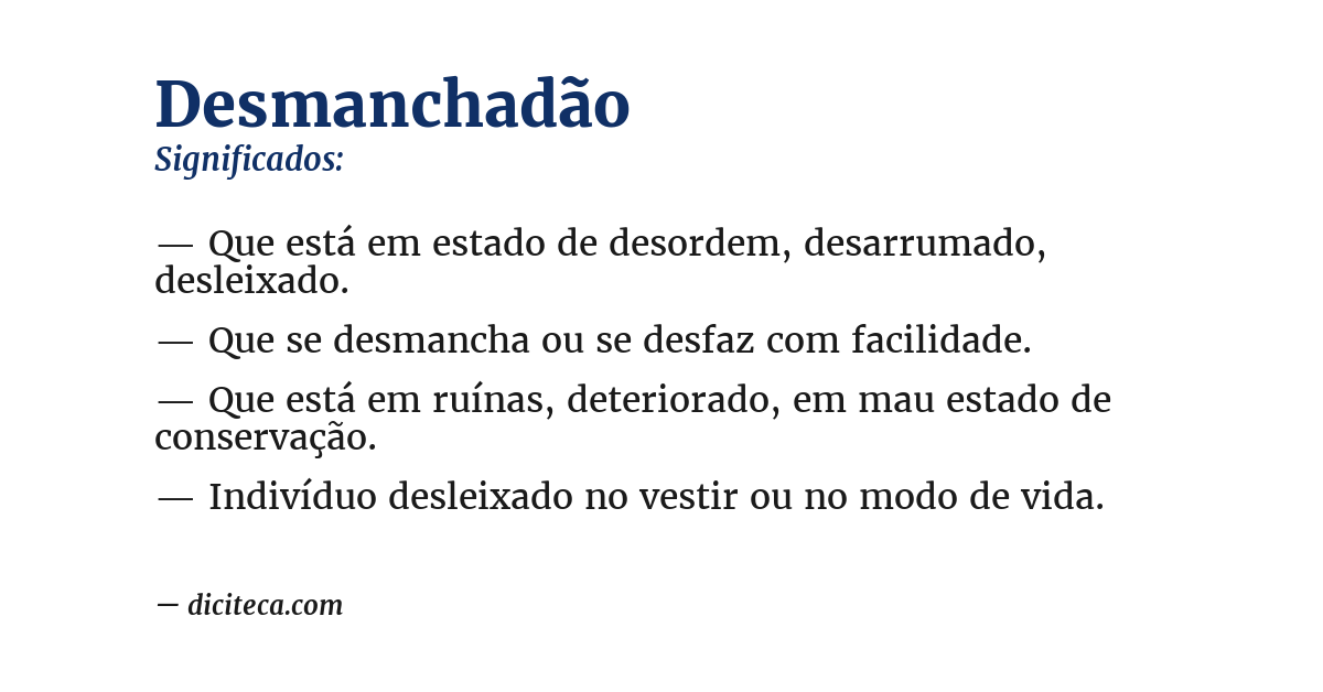 Significado de desmanchadão