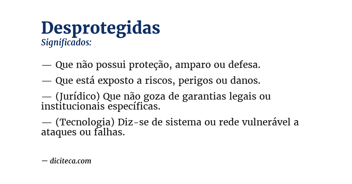 Significado de desprotegidas
