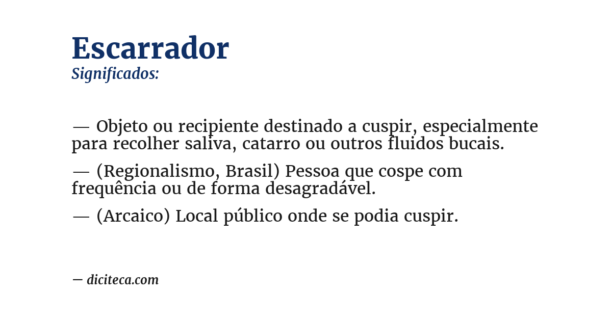 Significado de escarrador