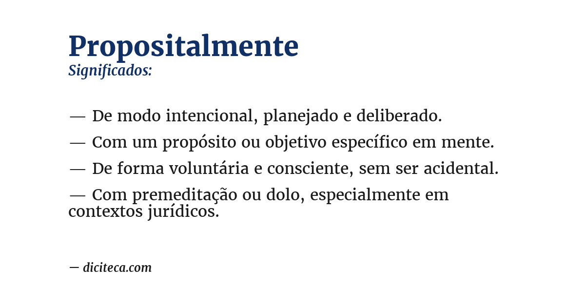 Significado de propositalmente