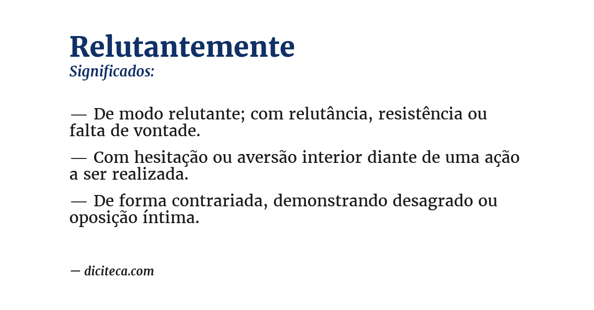 Significado de relutantemente