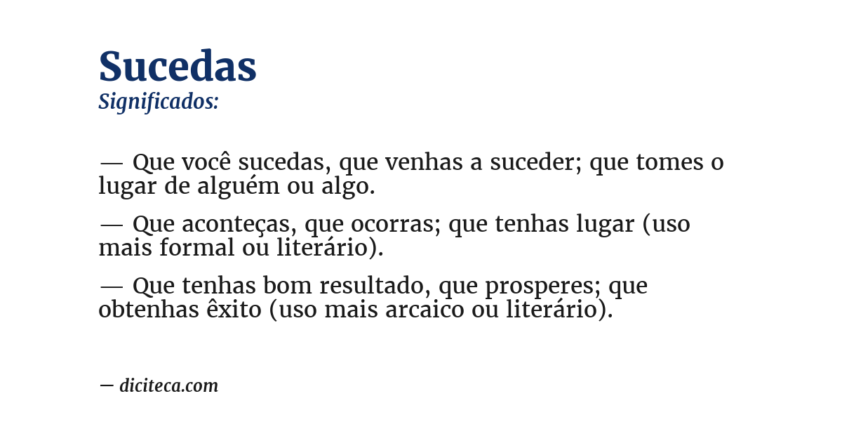 Significado de sucedas
