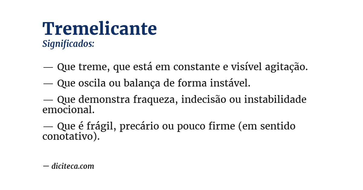 Significado de tremelicante