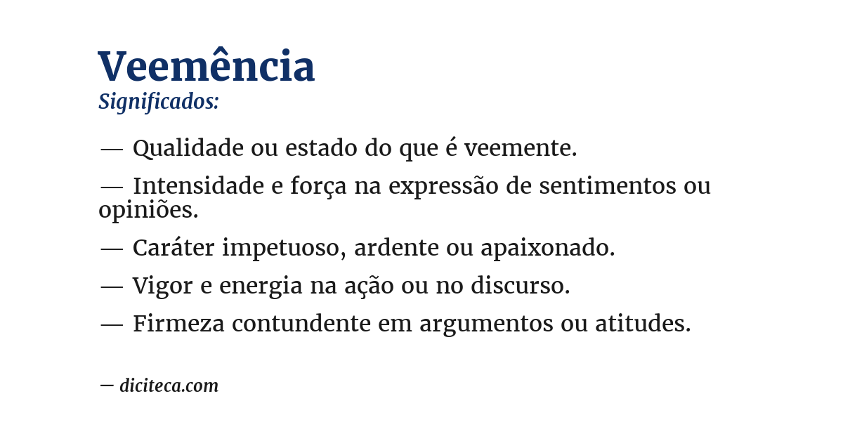 Significado de veemência