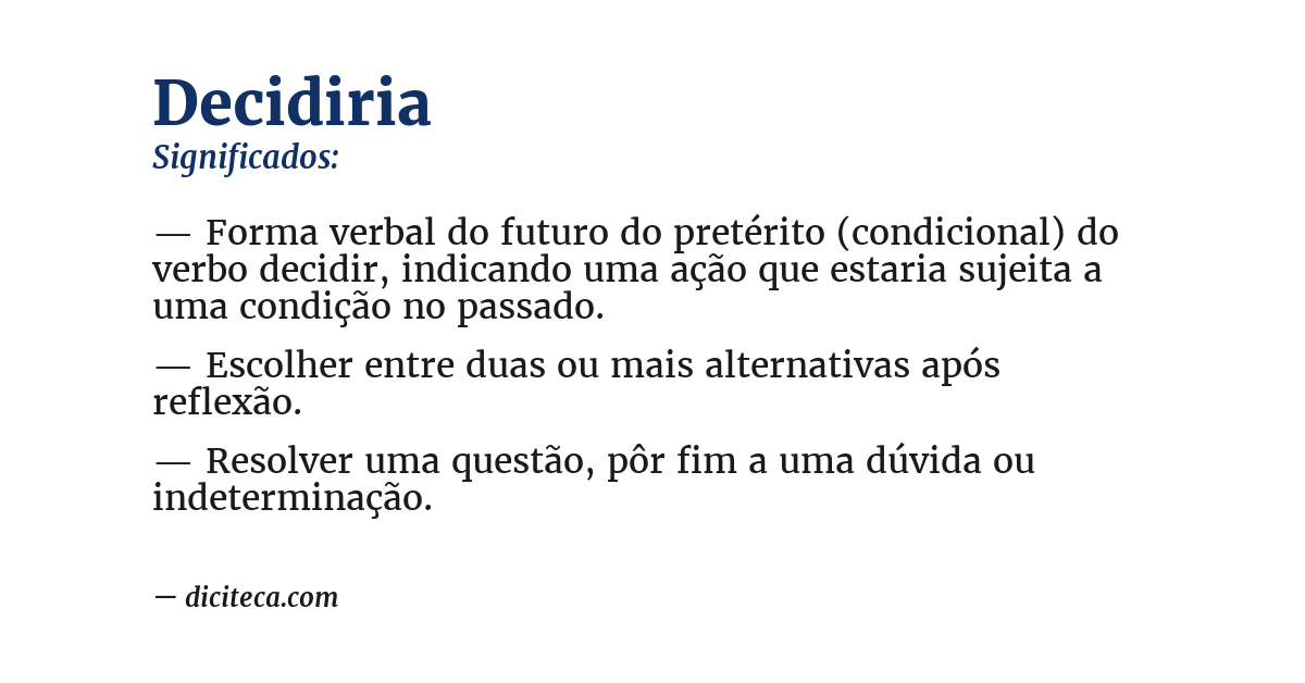 Significado de decidiria