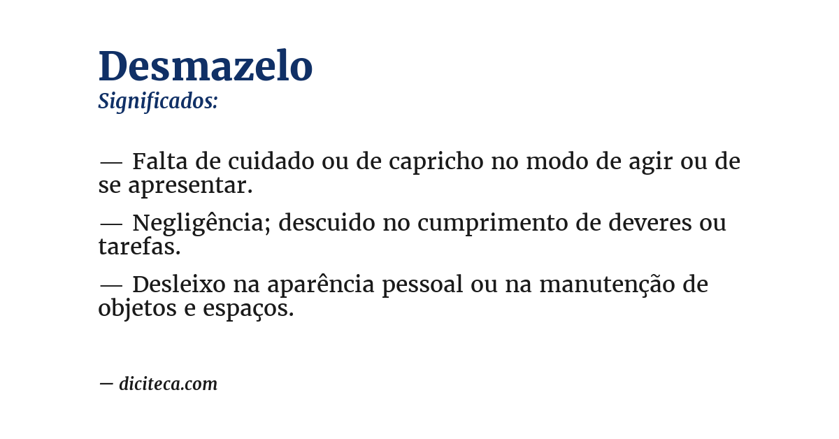 Significado de desmazelo