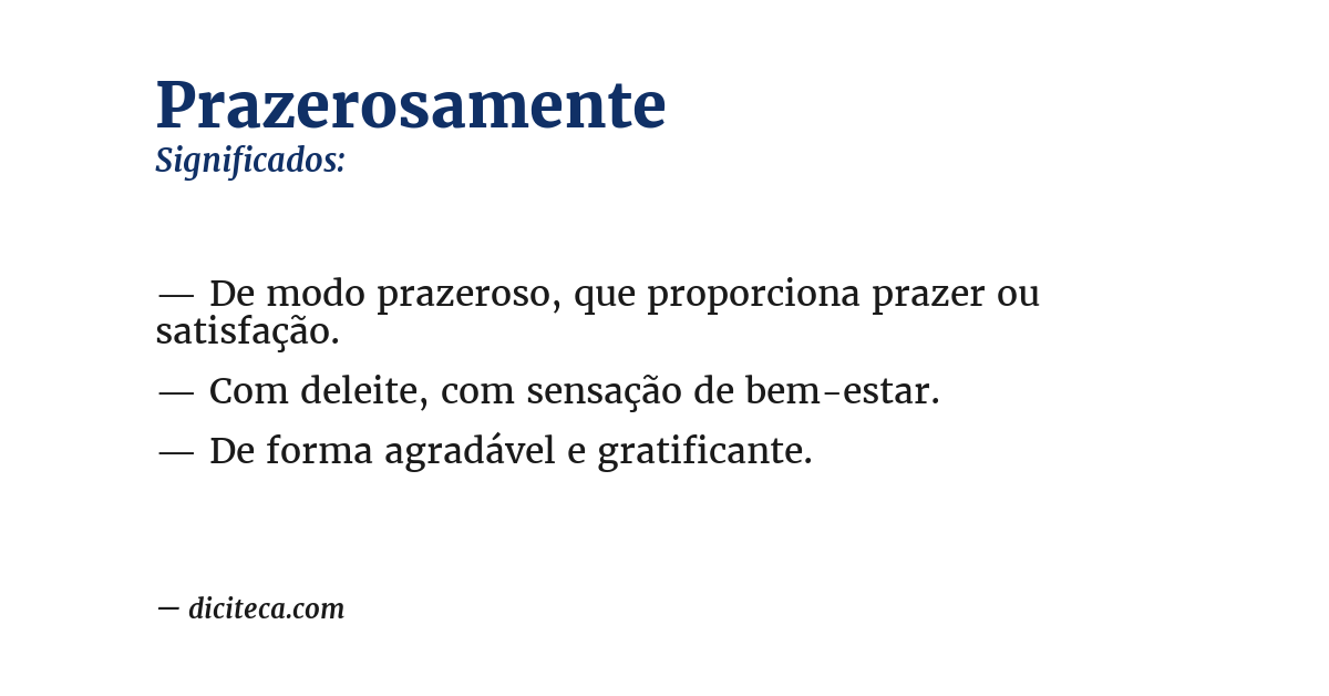 Significado de prazerosamente