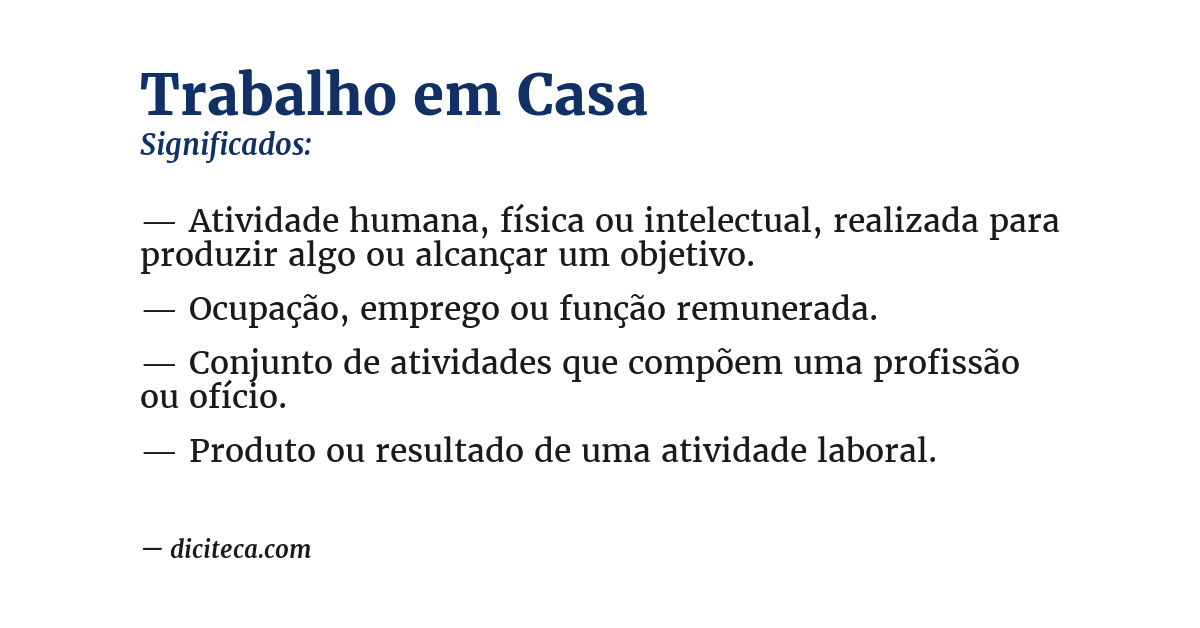Significado de trabalho em casa