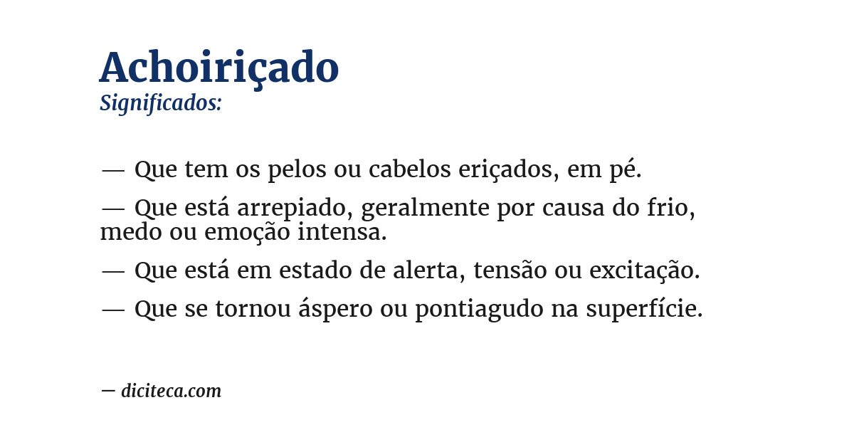 Significado de achoiriçado