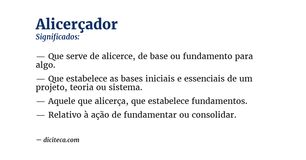 Significado de alicerçador