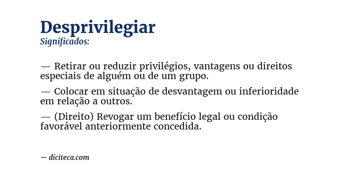 Significado de desprivilegiar