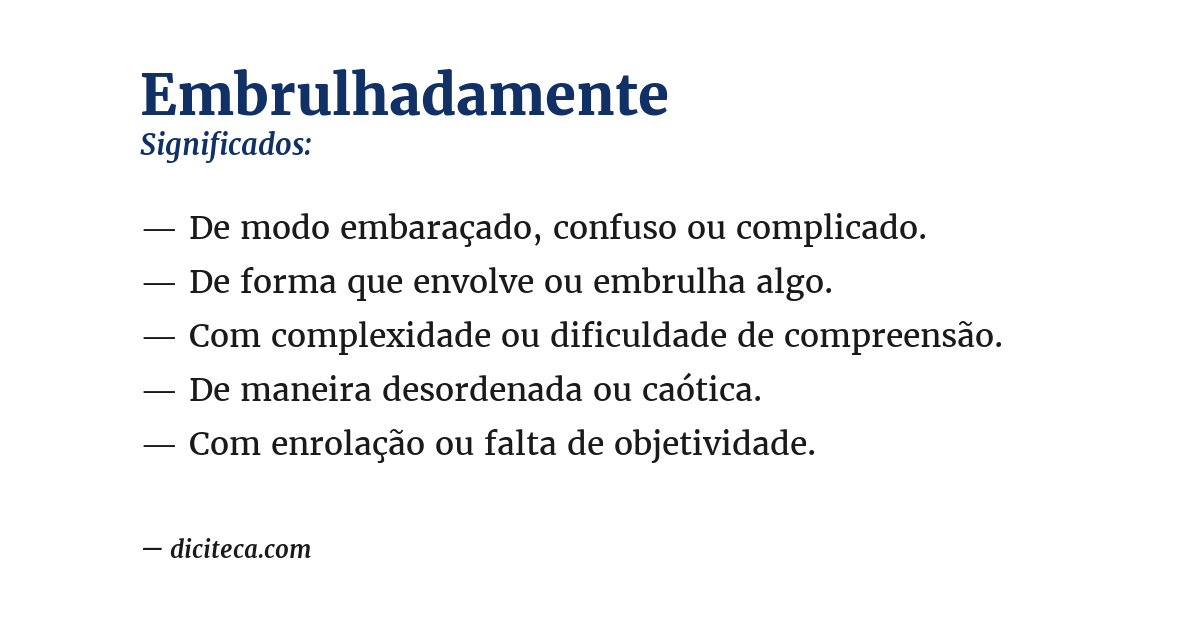 Significado de embrulhadamente