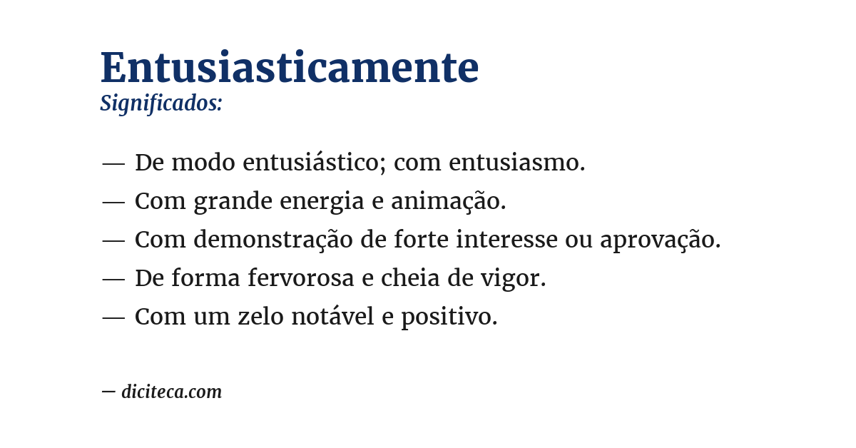 Significado de entusiasticamente