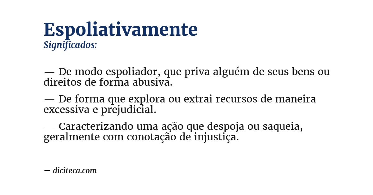 Significado de espoliativamente