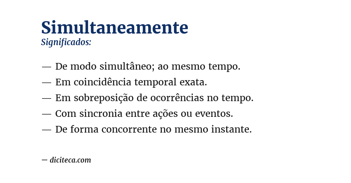Significado de simultaneamente