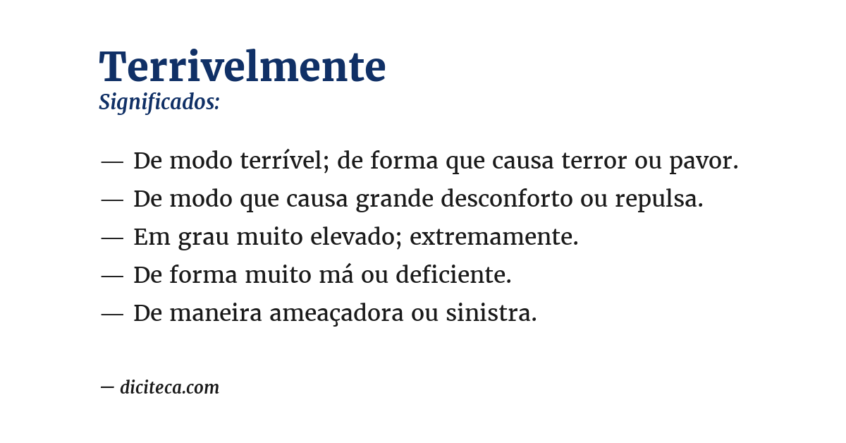 Significado de terrivelmente