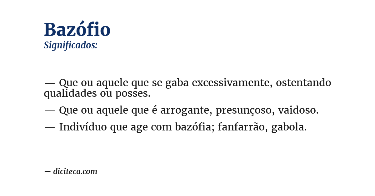 Significado de bazófio