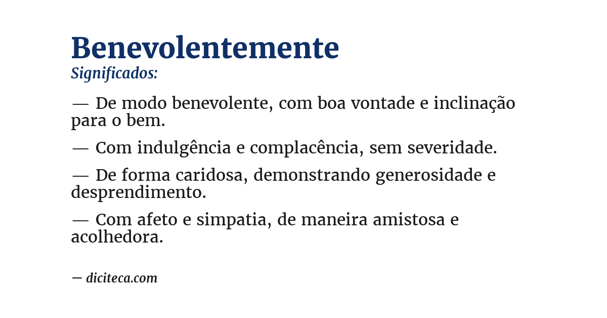 Significado de benevolentemente