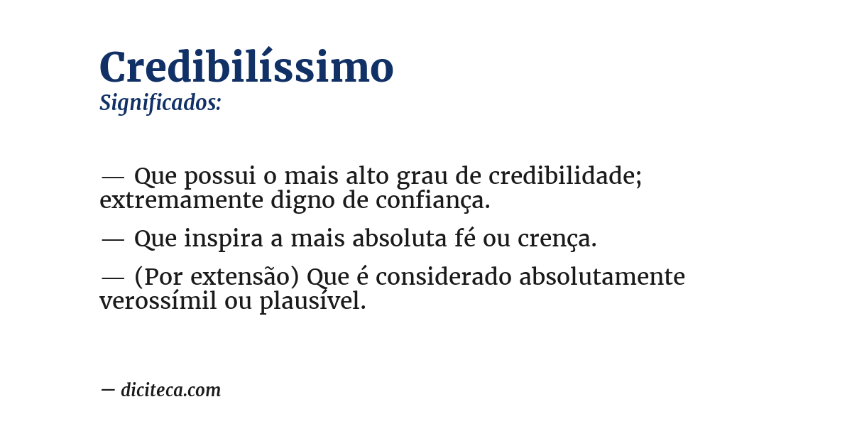 Significado de credibilíssimo