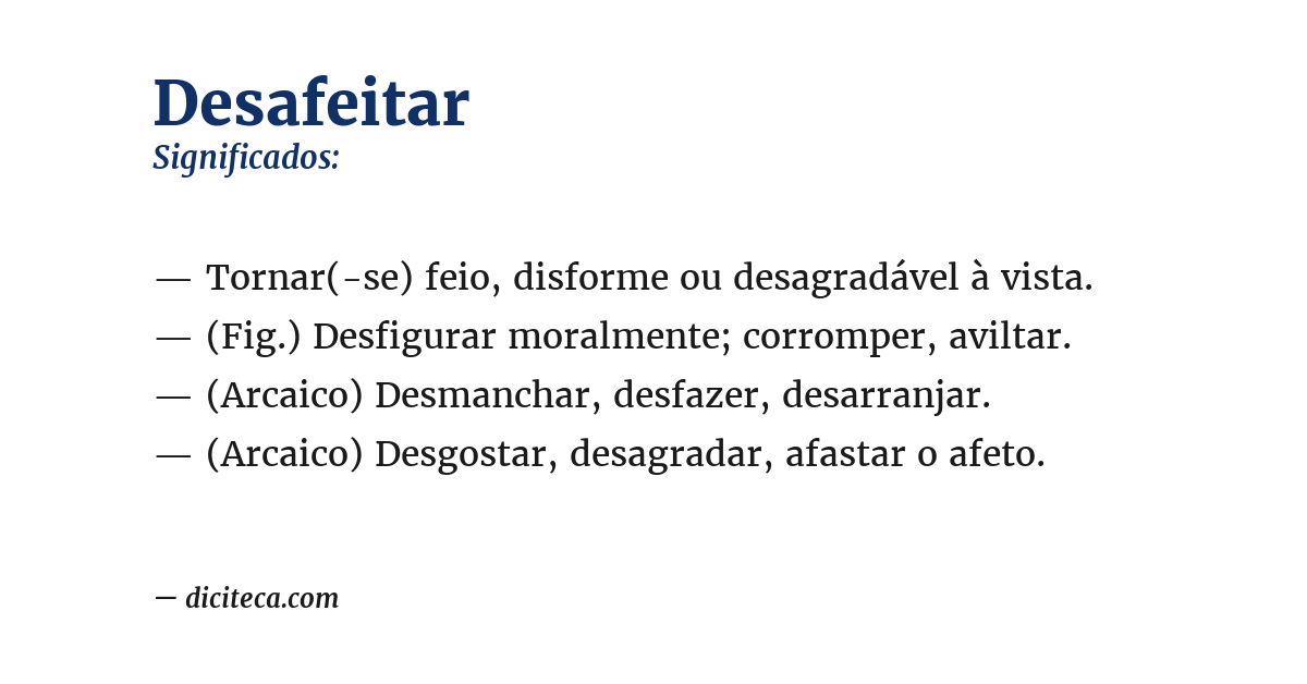 Significado de desafeitar