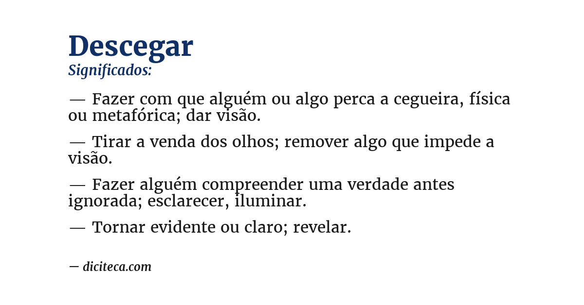 Significado de descegar