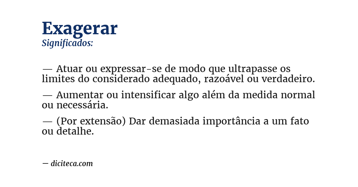 Significado de exagerar
